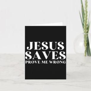 Tarjeta Jesús salva, demuéstrame que estoy equivocado Fe c