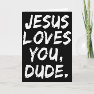 Tarjeta Jesús te ama, creyente cristiano, fe, Dios 