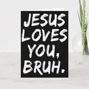 Tarjeta Jesús te ama hermano creyente cristiano fe Dios