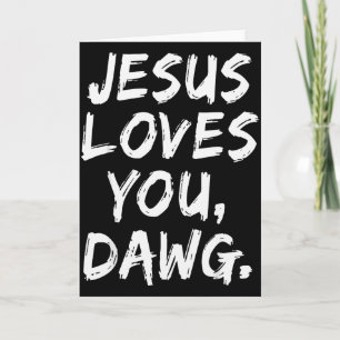 Tarjeta Jesús te ama perro cristiano creyente fe Dios