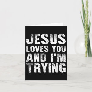 Tarjeta Jesús Te Ama Y Yo Trato A Los Hombres Religiosos C