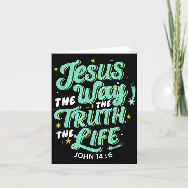 Tarjeta Jesus The Way Truth Life John 14 6 Christian Bible (Anverso)
