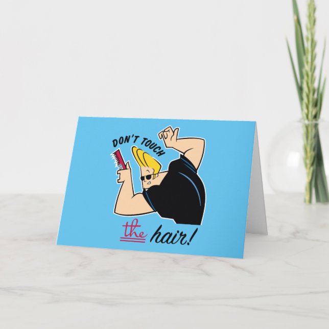 Tarjeta Johnny Bravo Comb - ¡No Toques El Pelo! (Anverso)
