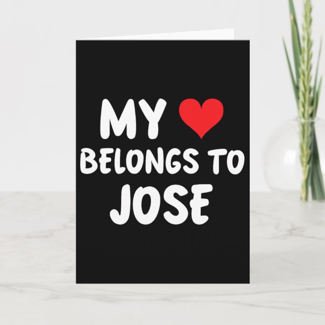 Tarjeta Jose - Mi corazón pertenece a Jose - Amor  (Anverso)
