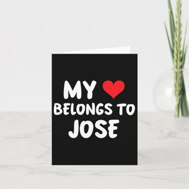 Tarjeta Jose - Mi corazón pertenece a Jose - Amor  (Anverso)