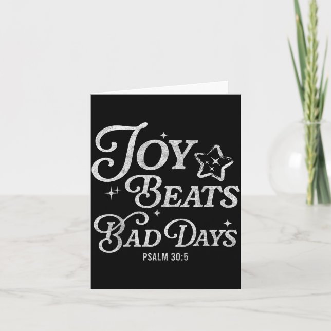 Tarjeta Joy Beats Bad Days Psalm 30_5 Uplifting Christian  (Anverso)