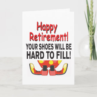 Tarjeta Jubilación divertida Los zapatos serán difíciles d