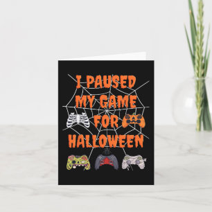 Tarjeta Juego Detuve Mi Juego Para Halloween Fun Gamer Bo