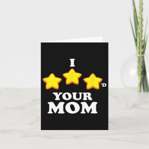 Tarjeta Juego Divertido Yo Le Di Tres Estrellas a Tu Mamá