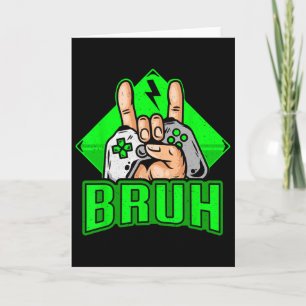 Tarjeta Jugador Bruh Videojuego Divertido Adolescentes Chi