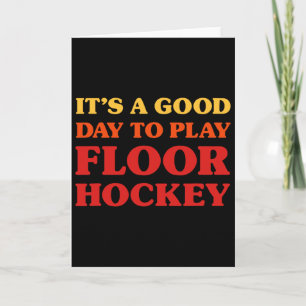 Tarjeta Jugador de Hockey de Suelo Es Un Buen Día Para Jug