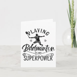 Tarjeta Jugar a Badminton es mi superpoder jugador Shu