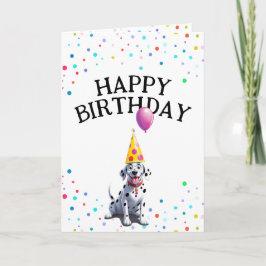 Tarjeta Jugoso perro dálmata y cumpleaños de Confetti