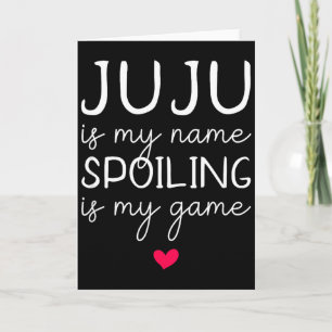 Tarjeta Juju es mi nombre arruinar es mi juego divertido 