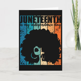 Tarjeta Juneteenth My Independence Day Retro Afro Women Me