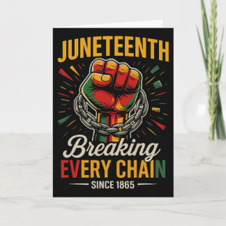 Tarjeta Juneteenth Rompiendo Cada Cadena Desde 1865 Libert