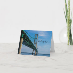 Tarjeta junto al puente de Mackinac pensando en ti