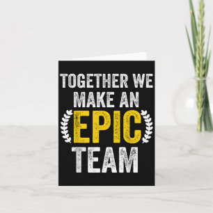 Tarjeta Juntos hacemos un equipo de EC - increíbles compañ