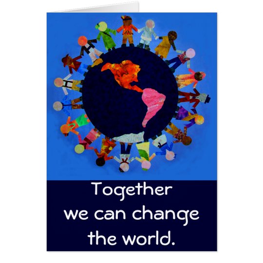 Tarjeta Juntos podemos cambiar el mundo Notecard