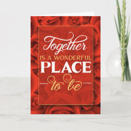 Tarjeta Juntos, un lugar maravilloso para ser rosas rojas