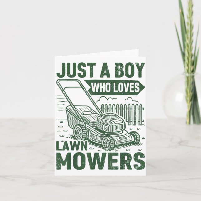 Tarjeta Just A Boy Who Loves Lawn Mowers Lawn Garden  (Anverso)