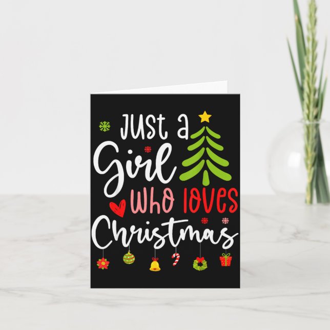 Tarjeta Just A Girl Who Loves Christmas A Gift For Xmas Wo (Anverso)