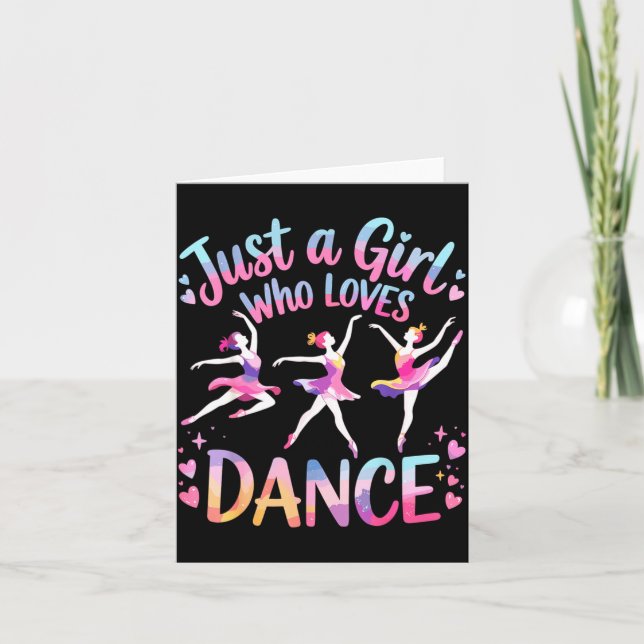 Tarjeta Just A Girl Who Loves Dance  (Anverso)