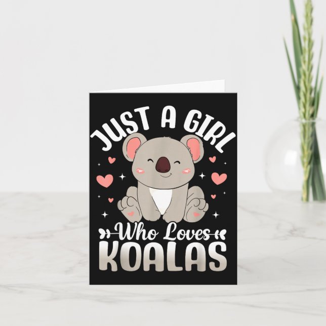 Tarjeta Just A Girl Who Loves Koalas Cute Funny Koala Gift (Anverso)