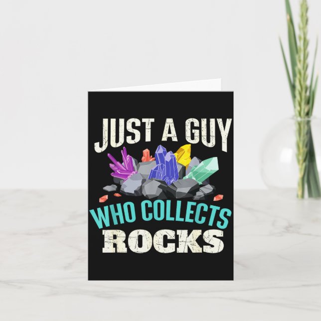 Tarjeta Just A Guy Who Collects Rocks - Rock Collector Geo (Anverso)