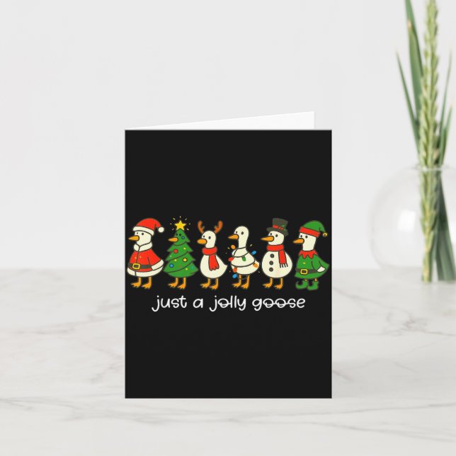 Tarjeta Just A Jolly Goose Funny Christmas For Mens Womans (Anverso)
