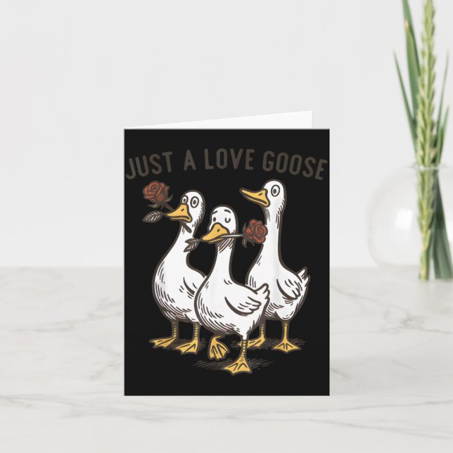 Tarjeta Just A Love Goose Funny Goose Happy Valentine’s Da (Anverso)