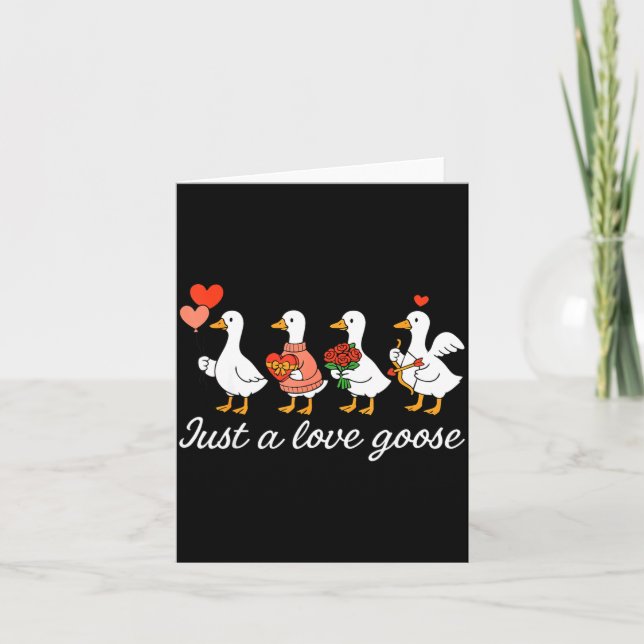 Tarjeta Just A Love Goose Valentine Duck Silly Goose Valen (Anverso)