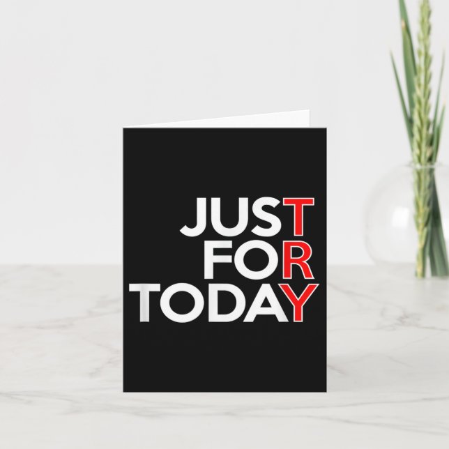 Tarjeta Just For Today Intenta Sobreseadores De Una Abstin (Anverso)