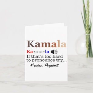 Tarjeta Kamala si es muy difícil pronunciar la sentencia