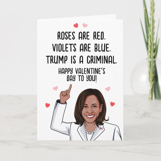 Tarjeta Kamala Valentine - Trump es un Criminal Feliz Día  (Anverso)