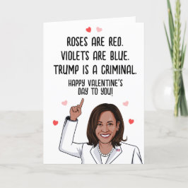 Tarjeta Kamala Valentine - Trump es un Criminal Feliz Día 