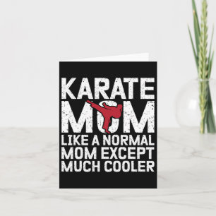 Tarjeta Karate Mamá Como Una Madre Normal Excepto Mucho Má