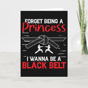 Tarjeta Karate Olvida Ser Una Princesa Quiero Ser Una Negr