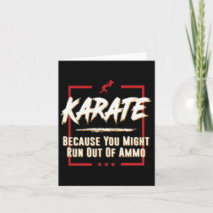Tarjeta Karate Porque Podrías Quedarte Sin Ammo