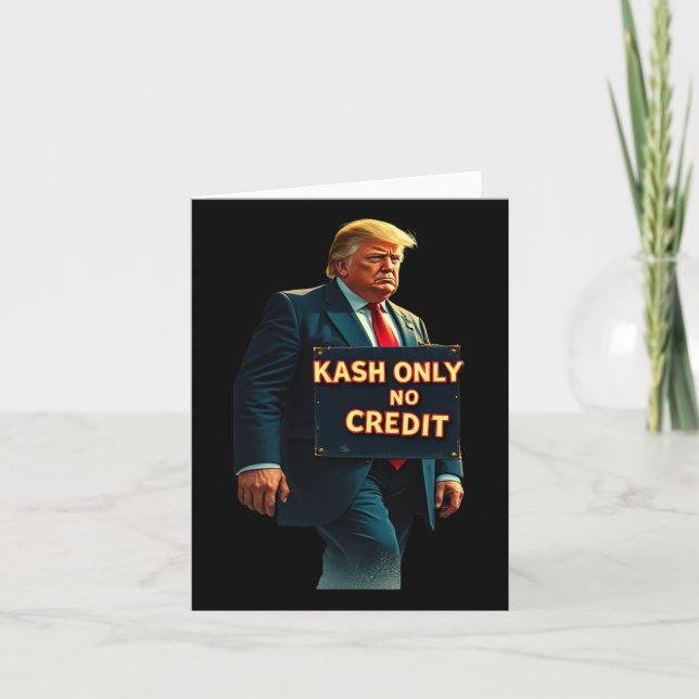 Tarjeta Kash Only No Credit Trump (Anverso)