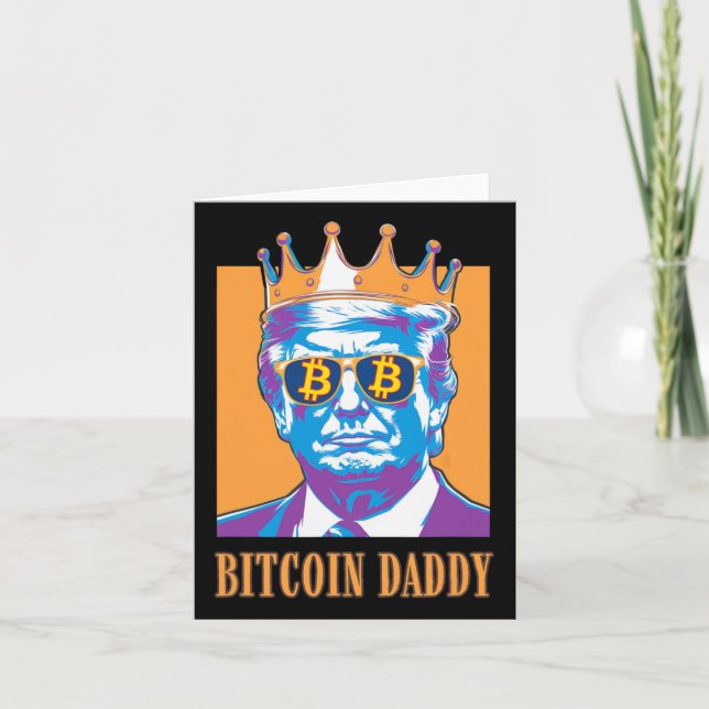 Tarjeta Kawaii Bitcoin Daddy Trump Cripto Rey Bitcoin Chi (Anverso)