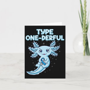 Tarjeta Kawaii Cute Axolotl Tipo Un Maravilloso T1d Diabet