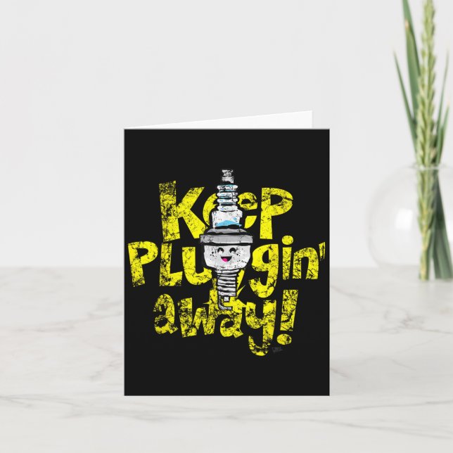 Tarjeta Kawaii Spark Plug Keep Pluggin Away Motivational R (Anverso)