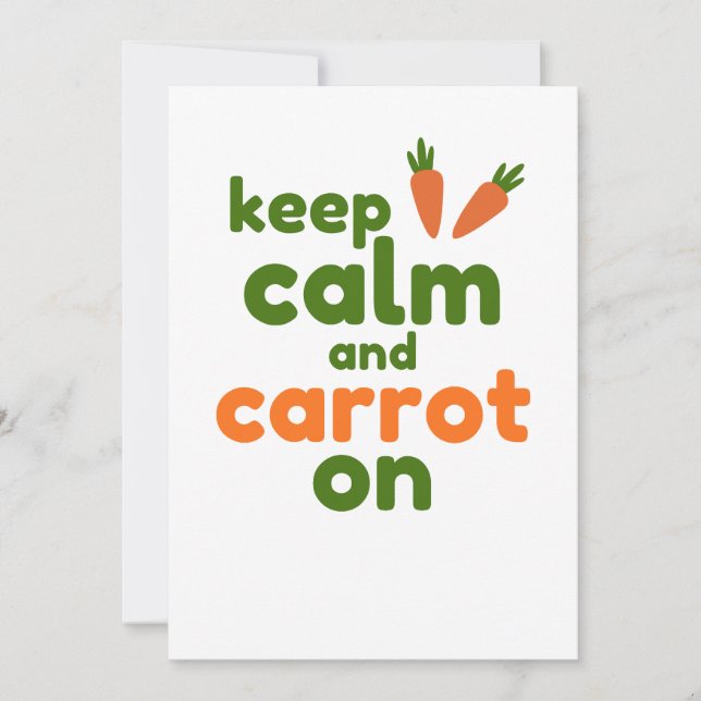 Tarjeta Keep Calm and Carrot On (Anverso)