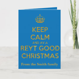 Tarjeta Keep Calm And Have A Reyt Good Christmas Yellow Te