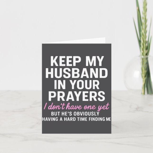 Tarjeta Keep My Husband In Your Prayers Funny Saying Quote (Anverso)