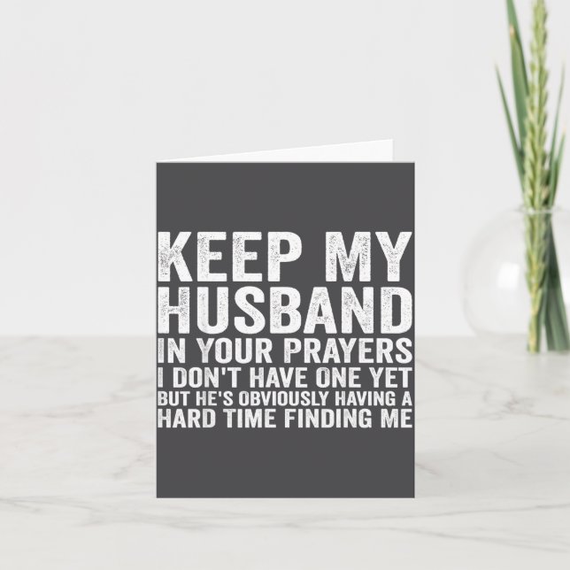 Tarjeta Keep My Husband In Your Prayers Funny Saying Quote (Anverso)