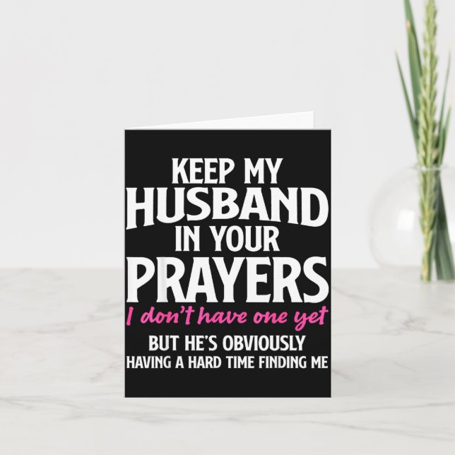 Tarjeta Keep My Husband In Your Prayers Funny Saying Quote (Anverso)