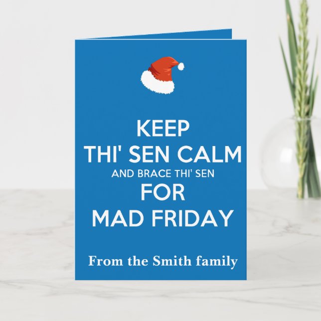 Tarjeta Keep Thi Sen Calm And Brace This Sen Mad Friday (Anverso)