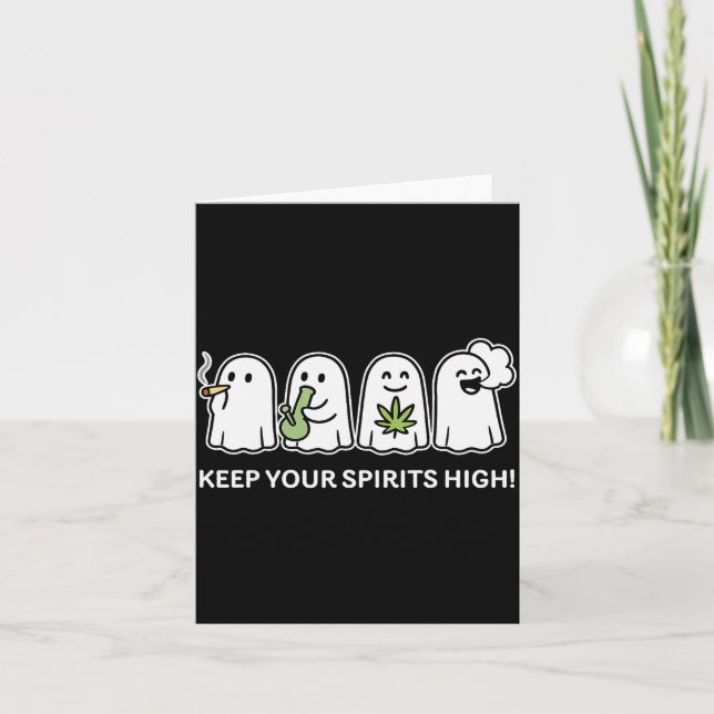 Tarjeta Keep Your Srits High Ghost Smoking Weed Halloween  (Anverso)